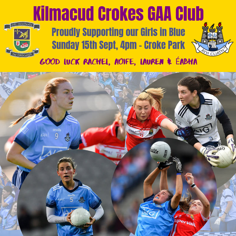 LGFA All Ireland Football Final Dublin Versus Galway Sunday September 15th 4pm in  Croke Park