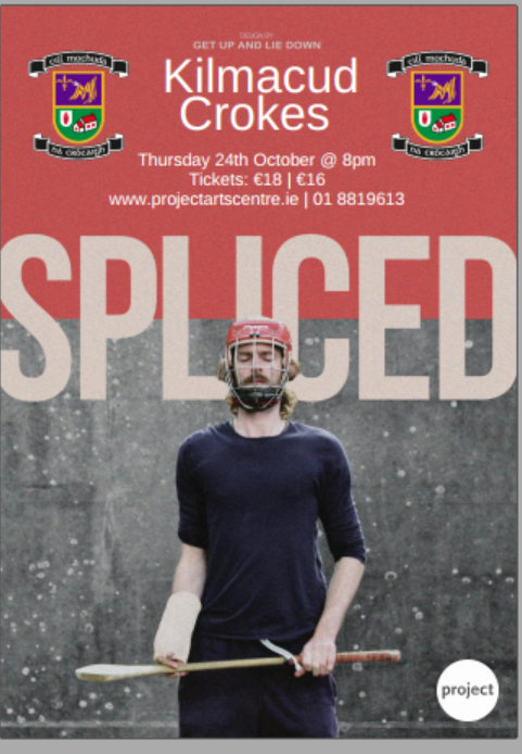 Spliced One Man Show at Kilmacud Crokes October 24th