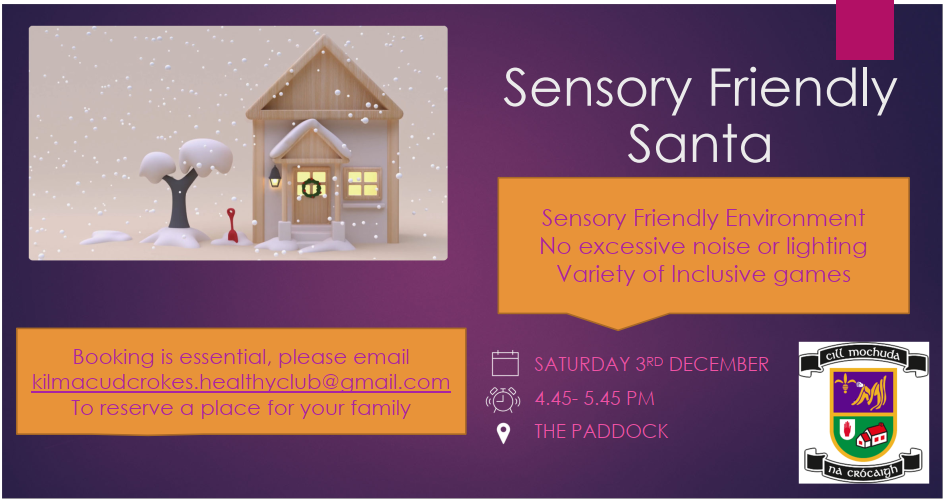 Kilmacud Crokes Annual Sensory Friendly Santa on Saturday 3rd December from 4.45-5.45pm