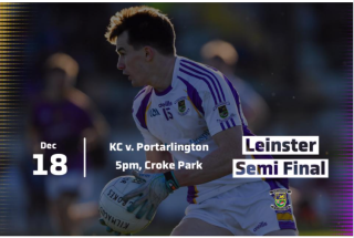 Senior Football Leinster Semi Final Croke Park Dec 18th 5pm Kilmacud Crokes V Portarlington